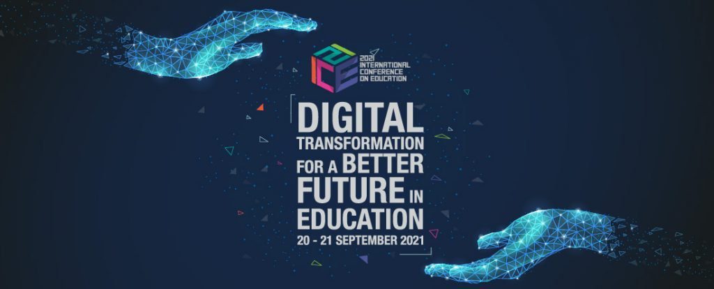 ICE2021 Emphasises the Importance of Digital Transformation in Education